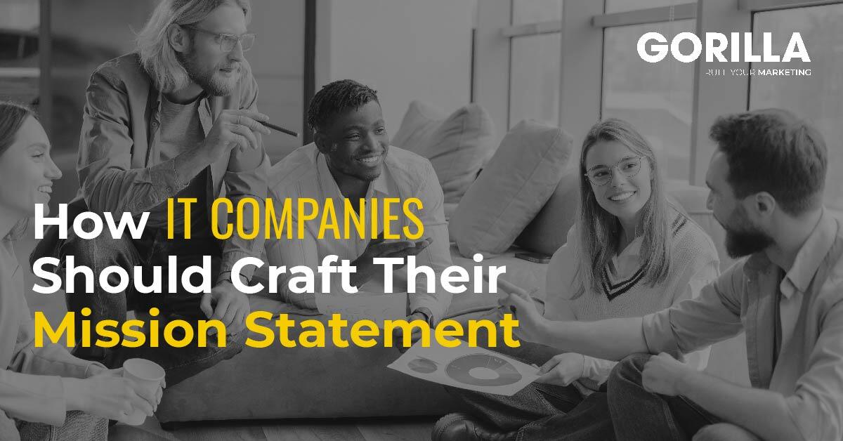 How IT Companies Should Craft Their Mission Statement